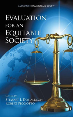 Evaluation for an Equitable Society (Evaluation and Society)