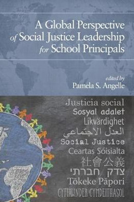 A Global Perspective of Social Justice Leadership for School Principals (NA)