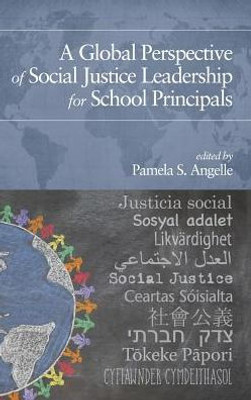 A Global Perspective of Social Justice Leadership for School Principals