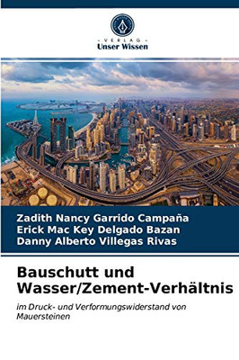Bauschutt und Wasser/Zement-Verhältnis (German Edition)