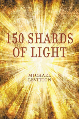 150 Shards of Light