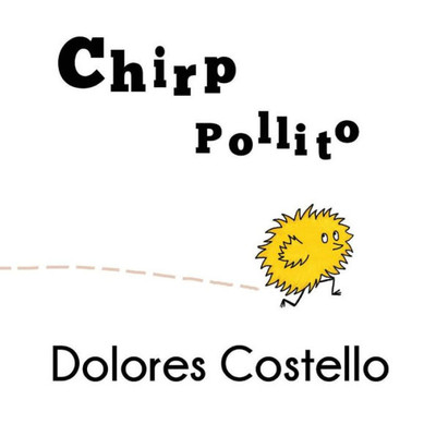 Chirp/ Pollito (Bilingual Spanish English Edition)