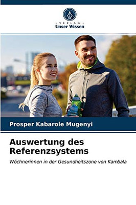 Auswertung des Referenzsystems (German Edition)