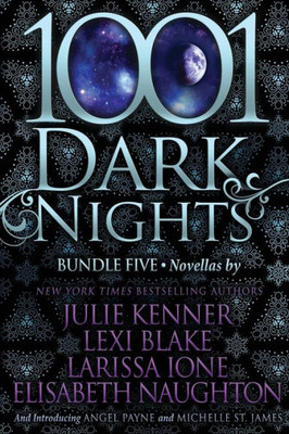 1001 Dark Nights: Bundle Five (1001 Dark Nights Bundle, 5)