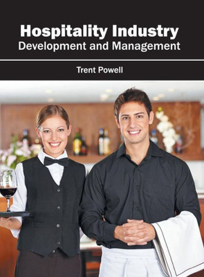 Hospitality Industry: Development and Management