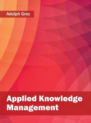 Applied Knowledge Management