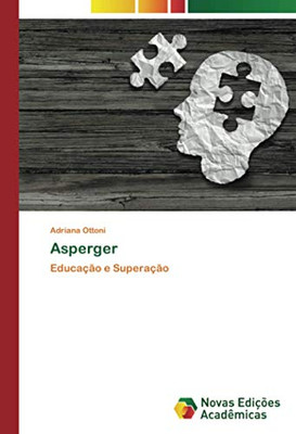 Asperger: Educação e Superação (Portuguese Edition)