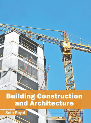 Building Construction and Architecture