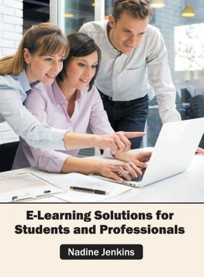 E-Learning Solutions for Students and Professionals