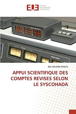 APPUI SCIENTIFIQUE DES COMPTES REVISES SELON LE SYSCOHADA (French Edition)