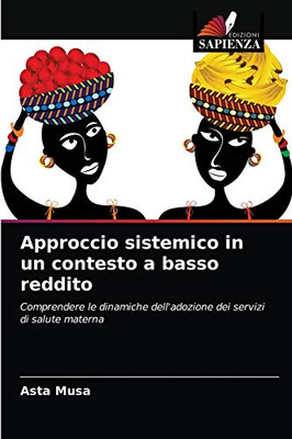 Approccio sistemico in un contesto a basso reddito (Italian Edition)