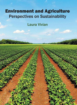 Environment and Agriculture: Perspectives on Sustainability