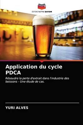 Application du cycle PDCA (French Edition)