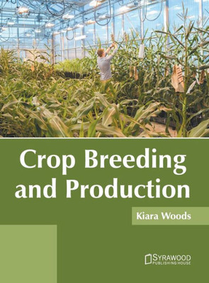 Crop Breeding and Production