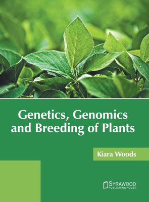 Genetics, Genomics and Breeding of Plants