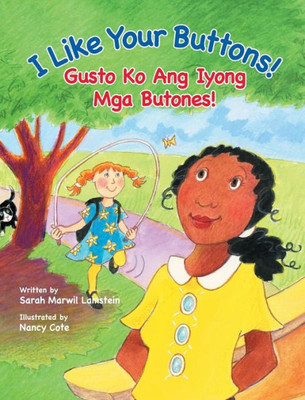 I Like Your Buttons! / Gusto Ko Ang Iyong Mga Butones!: Babl Children's Books in Tagalog and English