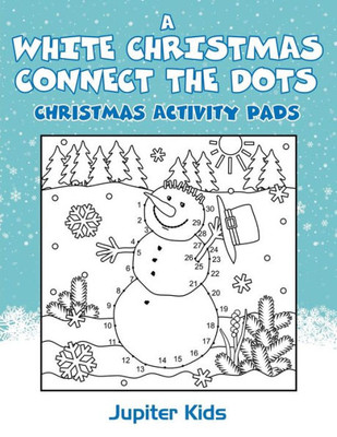 A White Christmas Connect The Dots: Christmas Activity Pads