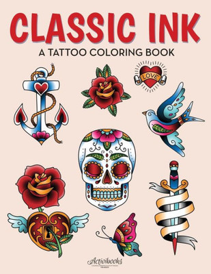 Classic Ink: A Tattoo Coloring Book