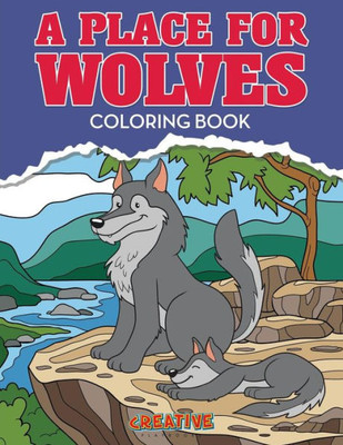 A Place for Wolves Coloring Book