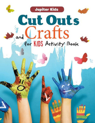 Cut Outs and Crafts for Kids Activity Book