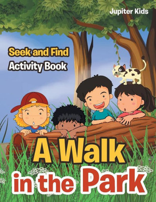 A Walk in the Park: Seek and Find Activity Book