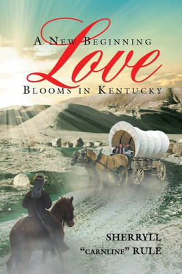 A New Beginning Love Blooms in Kentucky
