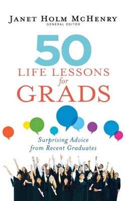 50 Life Lessons for Grads