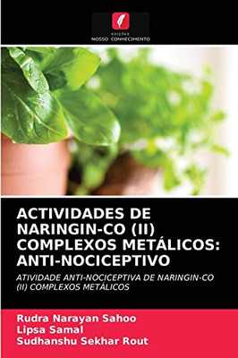 Actividades de Naringin-Co (II) Complexos Metálicos: Anti-Nociceptivo (Portuguese Edition)