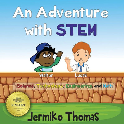 An Adventure With STEM (Adventures Of Walter)