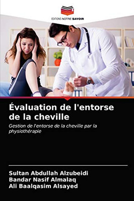 Évaluation de l'entorse de la cheville (French Edition)