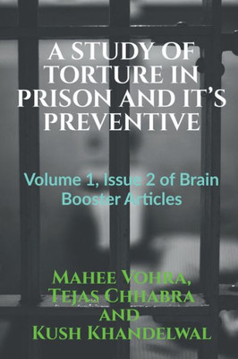 A Study of Torture in Prison and It's Preventive