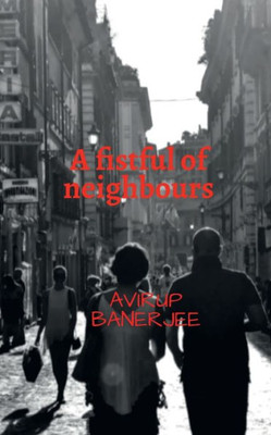 A Fistful of Neighbours
