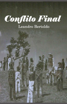 Conflito Final (Portuguese Edition)