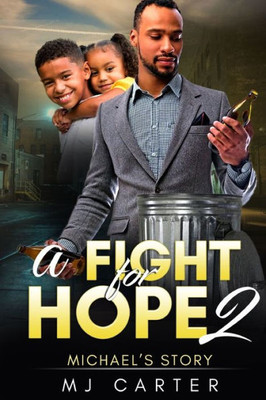 A Fight for Hope 2: Michael's Story