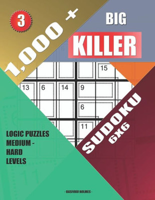 1,000 + Big killer sudoku 6x6: Logic puzzles medium - hard levels