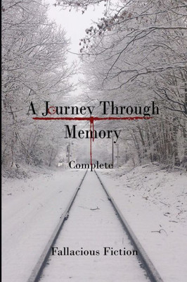 A Journey Through memory: Complete