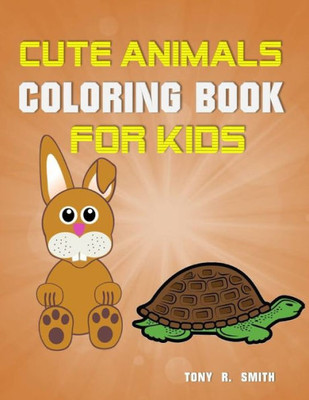 Cute Animal: Coloring Book for Animal Lovers