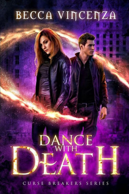 Dance With Death (Curse Breakers)