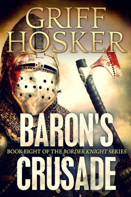 Baron's Crusade (Border Knight)