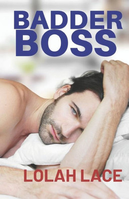 Badder Boss (Boss Series)