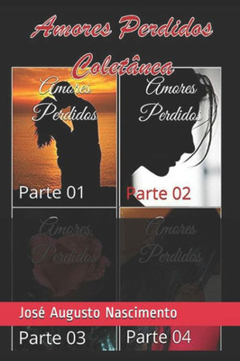 Amores Perdidos: Coletânea (Portuguese Edition)