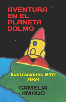 AVENTURA EN EL PLANETA DOLMO (Spanish Edition)