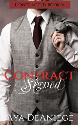 Contract Signed (Contracted)