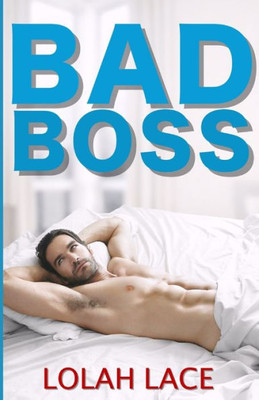 Bad Boss: A BWWM Office Romance Novella (Boss Series)