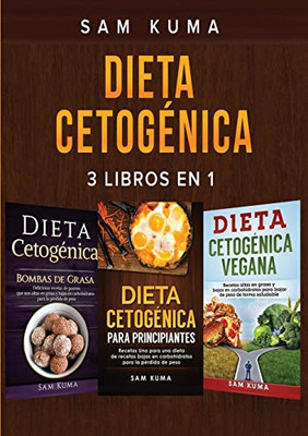 Dieta Cetogénica: 3 libros en 1 (Spanish Edition) - Paperback