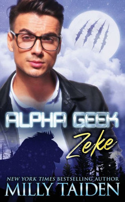 Alpha Geek: Zeke