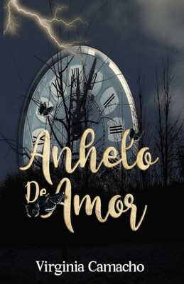 Anhelo de amor (Spanish Edition)