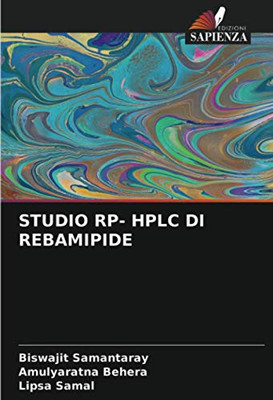 STUDIO RP- HPLC DI REBAMIPIDE (Italian Edition)