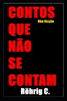 Contos que não se contam (Portuguese Edition)