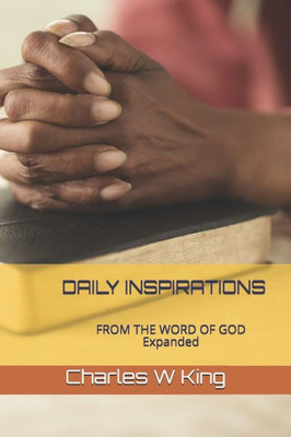 DAILY INSPIRATIONS: FROM THE WORD OF GOD